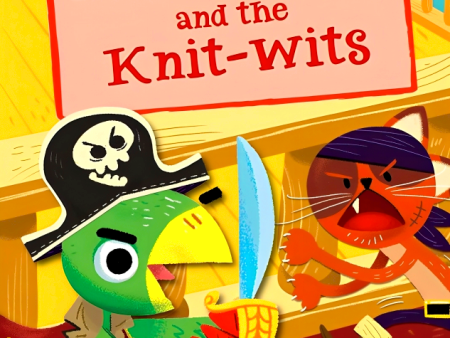 Pirate Parrot And The Knit-Wits (White Early Reader) Fashion